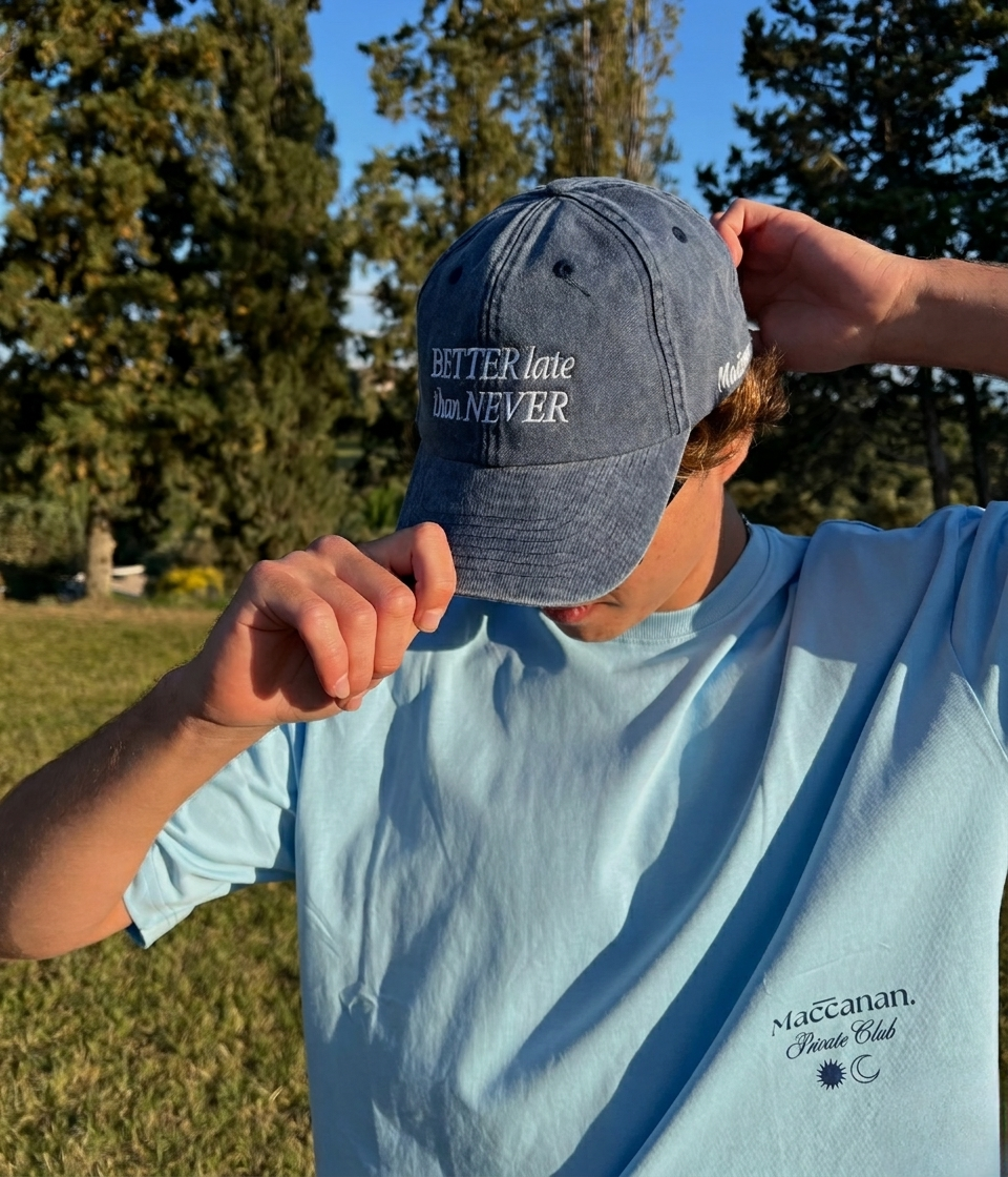GORRA BETTER LATE THAN NEVER